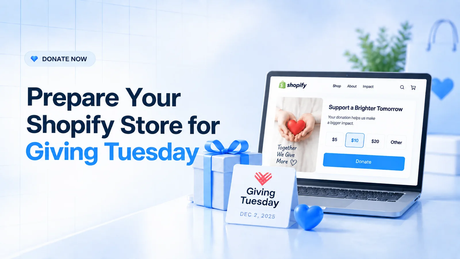 How to Prepare Your Shopify Store for Giving Tuesday 2026 (Online & POS)
