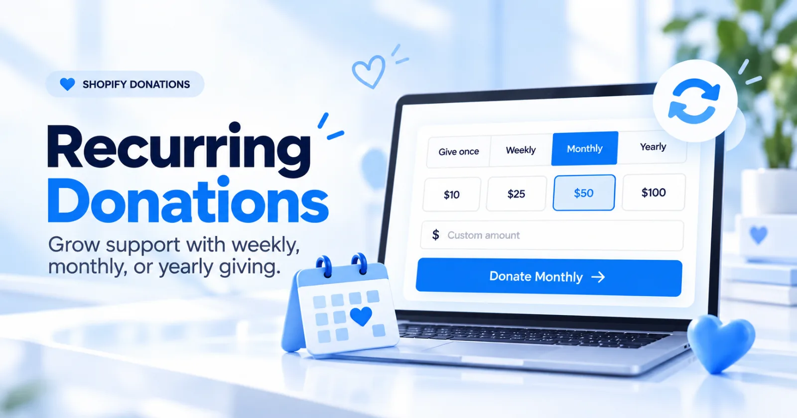 Recurring Donations on Shopify Are Here: Get Repeat Donations With Donate Now — cover image